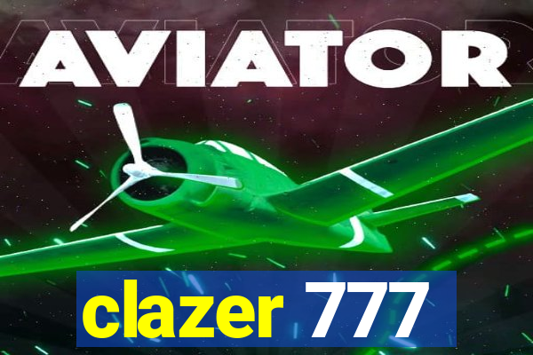 clazer 777